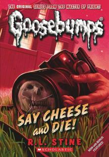 [Goosebumps 04] - Say Cheese and Die! Read online